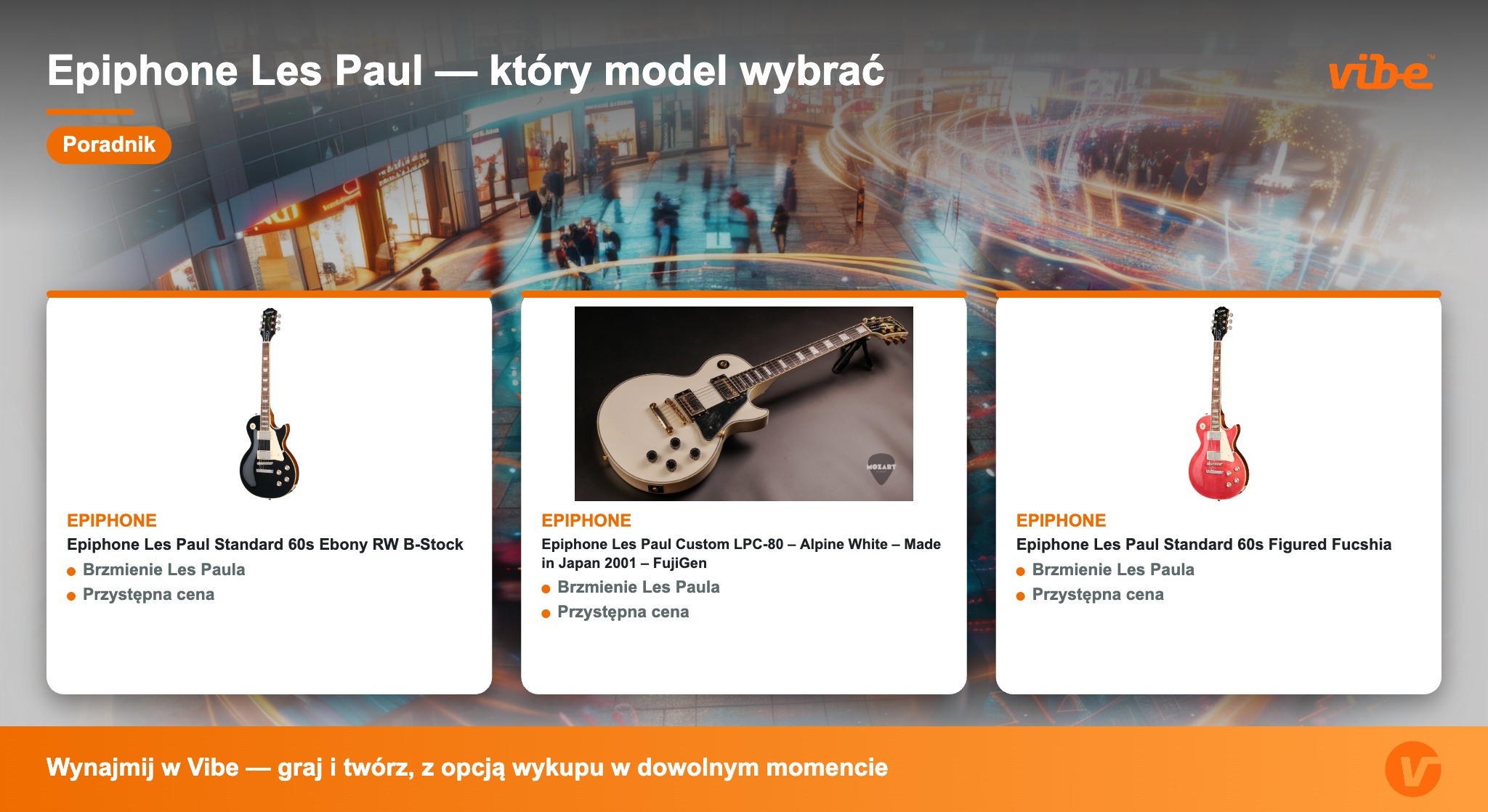 Epiphone Les Paul — który model wybrać — poradnik Vibe