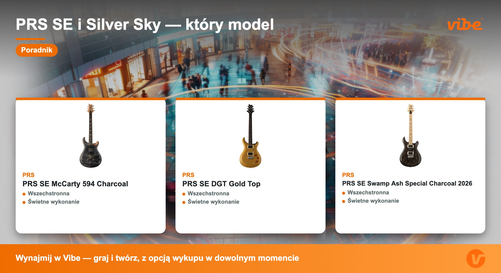 PRS SE i Silver Sky — który model — poradnik Vibe