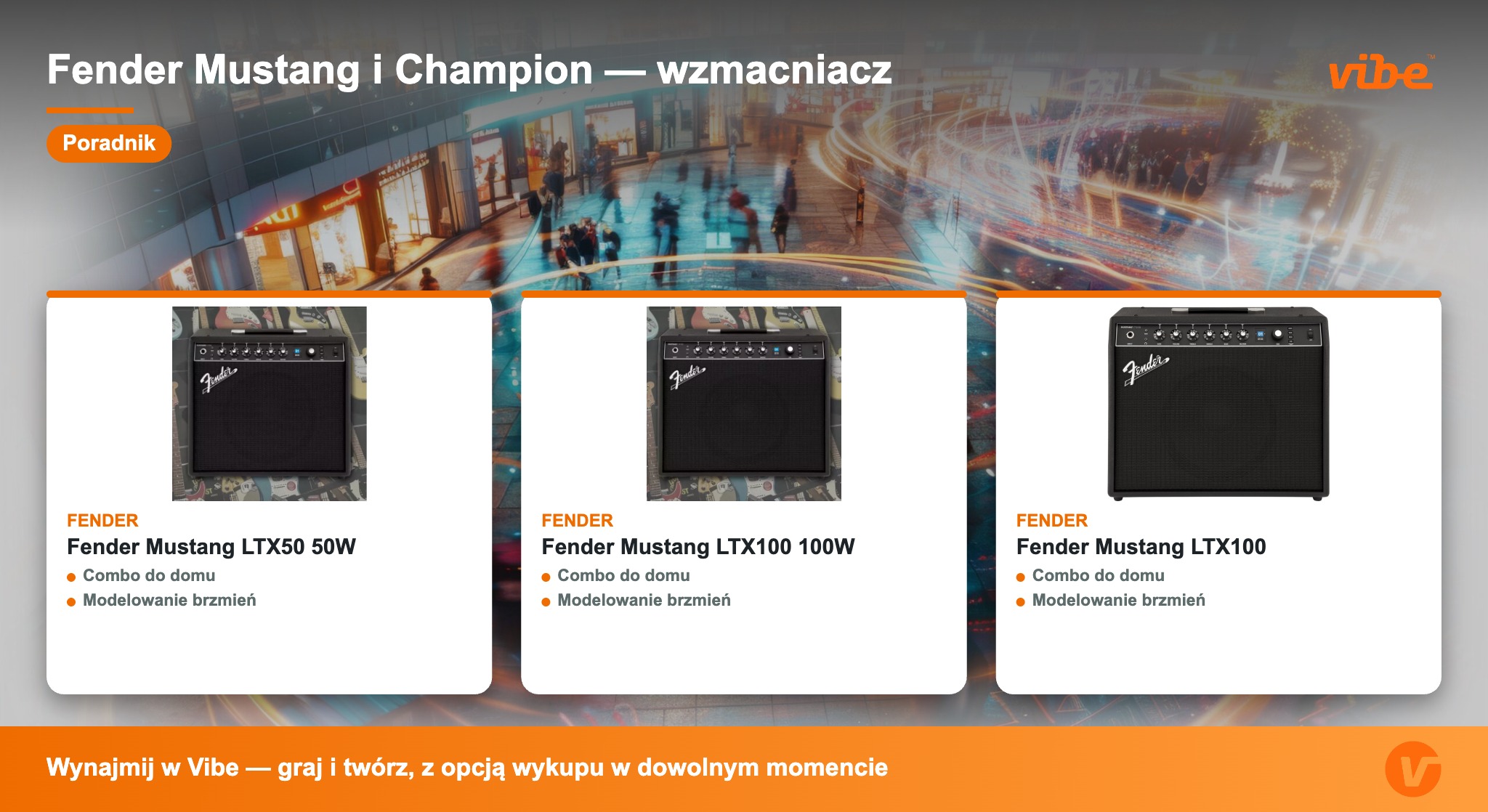 Fender Mustang i Champion — wzmacniacz — poradnik Vibe