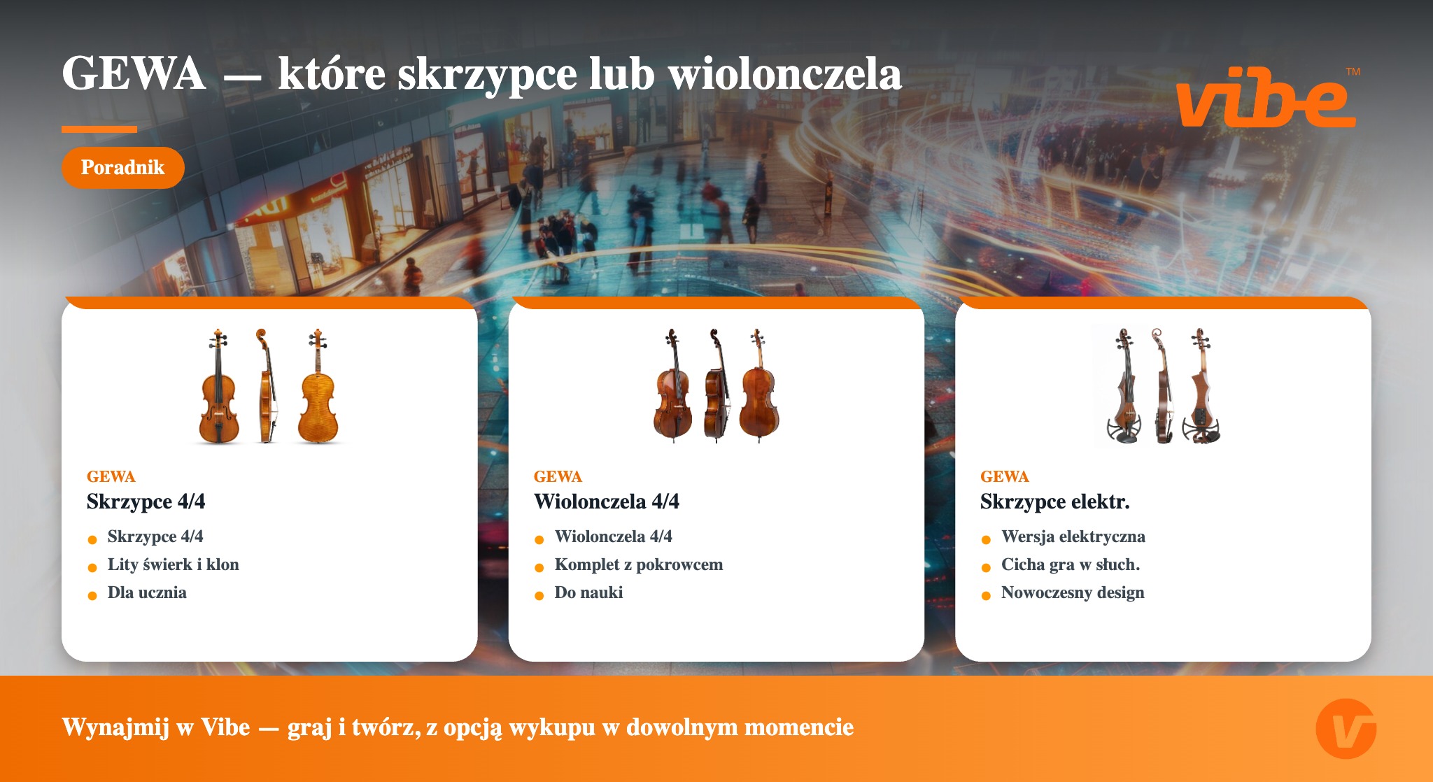 GEWA — które skrzypce lub wiolonczela — porównanie, karta poradnikowa Vibe