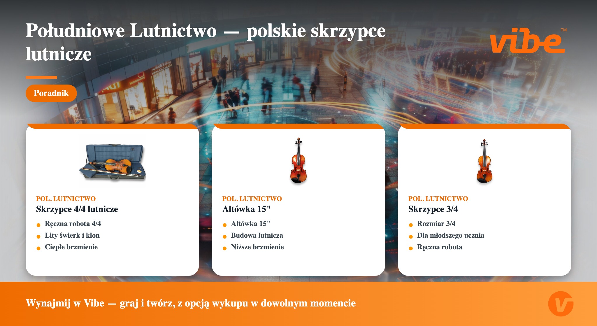 Południowe Lutnictwo — polskie skrzypce lutnicze — porównanie, karta poradnikowa Vibe