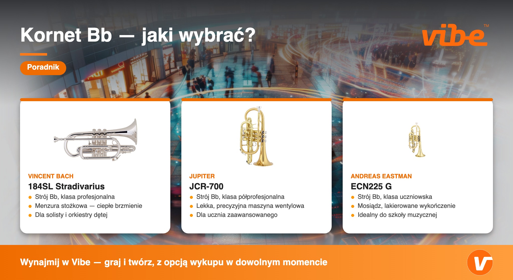 Kornet Bb — jaki wybrać?