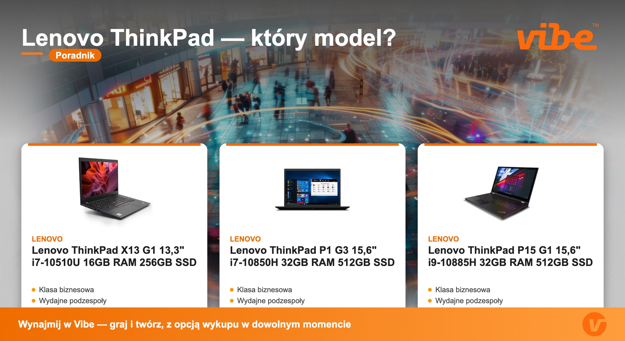 Lenovo ThinkPad - poradnik wyboru modelu - Vibe