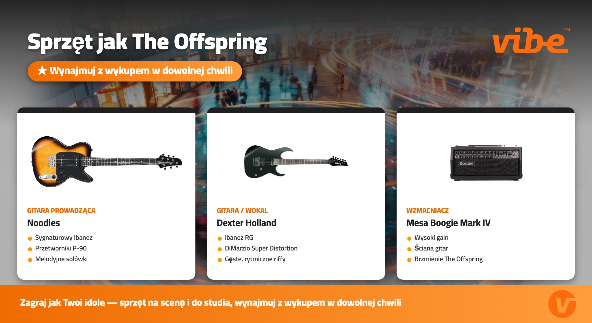 Sprzęt jak The Offspring — Noodles (Ibanez), Dexter Holland (Ibanez RG), Mesa Boogie Mark IV — wynajem w Vibe